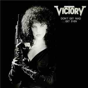 Victory - Don't Get Mad - Get Even