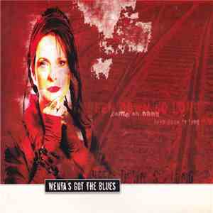 Wenta's Got The Blues - The Blues Is Alright
