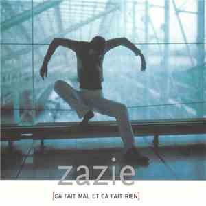 Zazie - Ca Fait Mal Et Ca Fait Rien