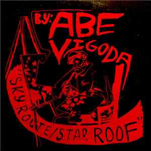 Abe Vigoda - Sky Route/Star Roof