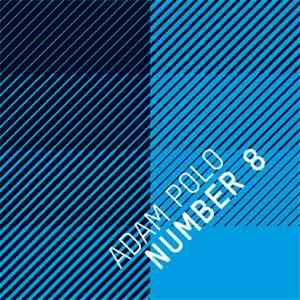 Adam Polo - Number 8 - EP