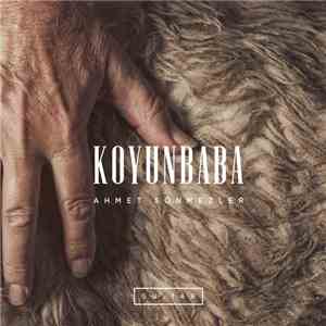 Ahmet Sönmezler - Koyunbaba