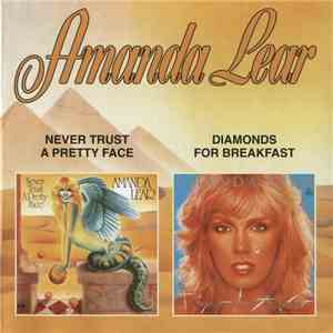 Amanda Lear - Never Trust A Pretty Face / Diamonds For Breakfast