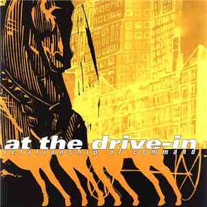 At The Drive-In - Relationship Of Command