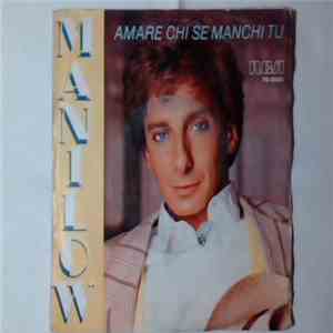 Barry Manilow - Amare Chi Se Manchi Tu