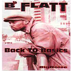 B-Flatt - Back To Basics