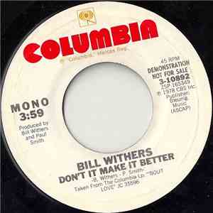 Bill Withers - Don't It Make It Better