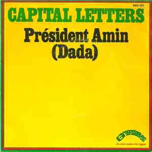 Capital Letters - President Amin (Dada)