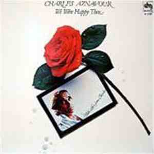 Charles Aznavour - We Were Happy Then