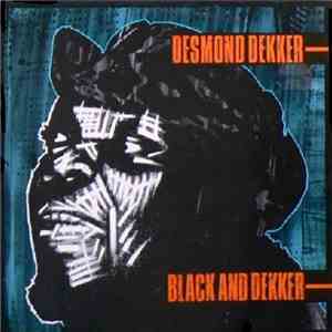Desmond Dekker - Black And Dekker