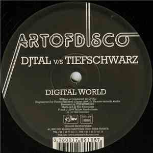 Djtal - Digital World (Tiefschwarz Remix)