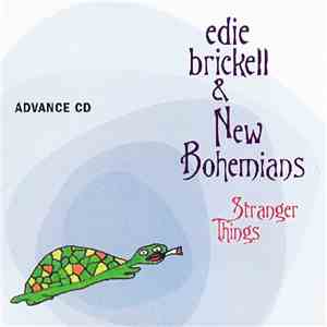 Edie Brickell & New Bohemians - Stranger Things