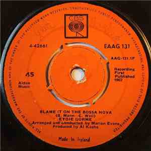 Eydie Gorme - Blame It On The Bossa Nova / Guess I Should Have Loved Him More