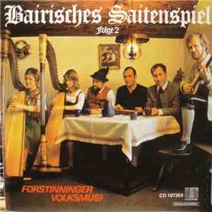 Forstinninger Volksmusik - Bairisches Saitenspiel Folge 2