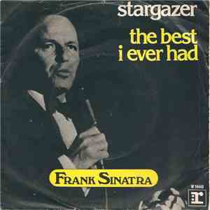 Frank Sinatra - Stargazer / The Best I Ever Had