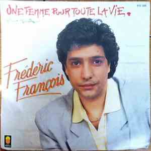 Frédéric François - Une Femme Pour Toute La Vie