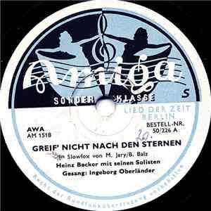 Heinz Becker Mit Seinen Solisten - Greif' Nicht Nach Den Sternen / 14 Tage ...