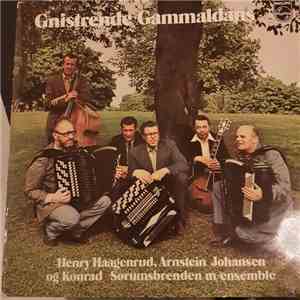 Henry Haagenrud, Arnstein Johansen, Konrad Sørumsbrenden Med Ensemble - Gni ...