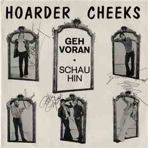 Hoarder Cheeks - Geh Voran / Schau Hin