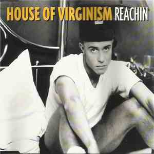 House Of Virginism - Reachin