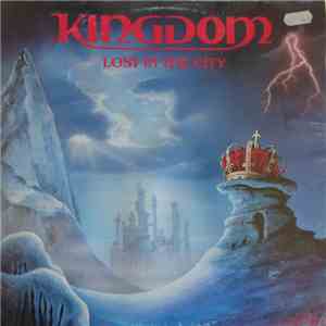 Kingdom  - Lost In The City