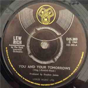 Lew Rich - You And Your Tomorrows