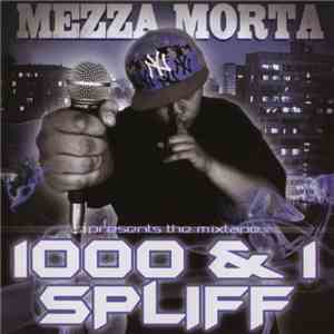 Mezza Morta - 1000 & 1 Spliff