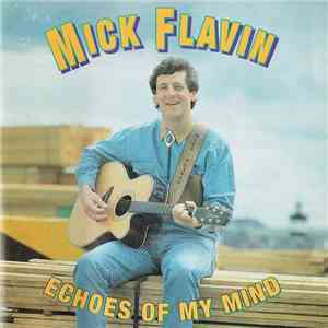 Mick Flavin - Echoes Of My Mind