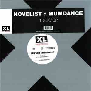 Novelist x Mumdance - 1 Sec EP