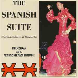 Phil Cohran And The Artistic Heritage Ensemble - The Spanish Suite (Martina ...