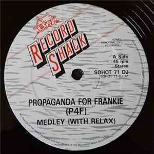 Propaganda For Frankie (P4F) - Medley (With Relax)