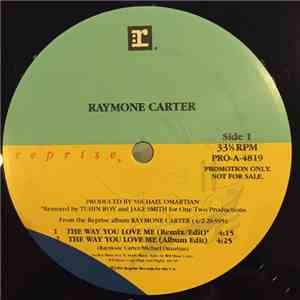 Raymone Carter - The Way You Love Me