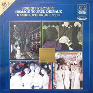 Robert Steyaert, Kamiel d'Hooghe - Homage to Paul Delvaux