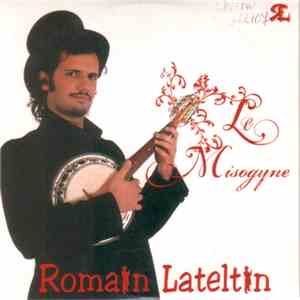 Romain Lateltin - Le Misogyne