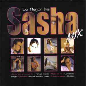 Sasha Sokol - Lo Mejor De Sasha (Mix)