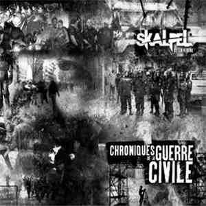 Skalpel  - Chroniques De La Guerre Civile