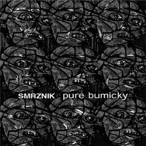 Smrznik - Pure Bumicky