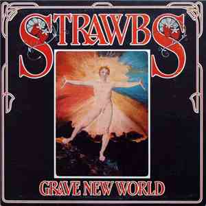 Strawbs - Grave New World