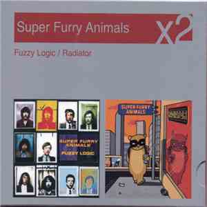 Super Furry Animals - Fuzzy Logic / Radiator
