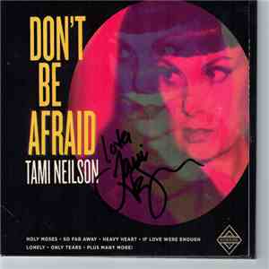 Tami Neilson - Don't Be Afraid