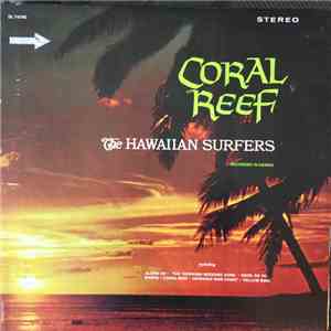 The Hawaiian Surfers - Coral Reef