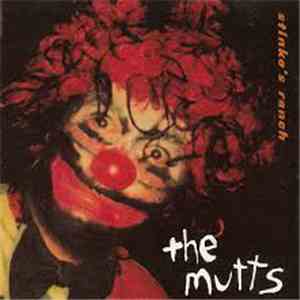 The Mutts - Stinko's Ranch