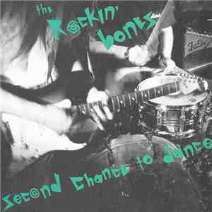 The Rockin' Bones - Second Chance To Dance