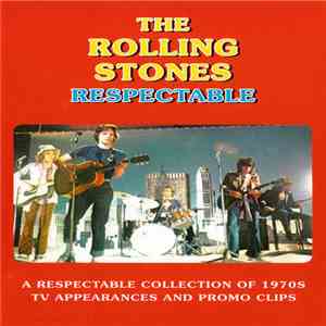 The Rolling Stones - Respectable