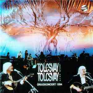 Tolcsvay László & Tolcsvay Béla - Óriáskoncert 1994