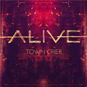 Town Crier - Alive