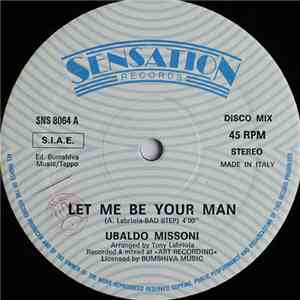 Ubaldo Missoni - Let Me Be Your Man