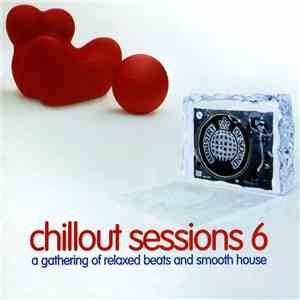 Various - Chillout Sessions 6