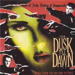 Various - From Dusk Till Dawn: Music From The Motion Picture