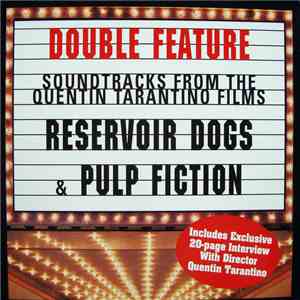 Various - Reservoir Dogs & Pulp Fiction - Double Feature Soundtracks From T ...